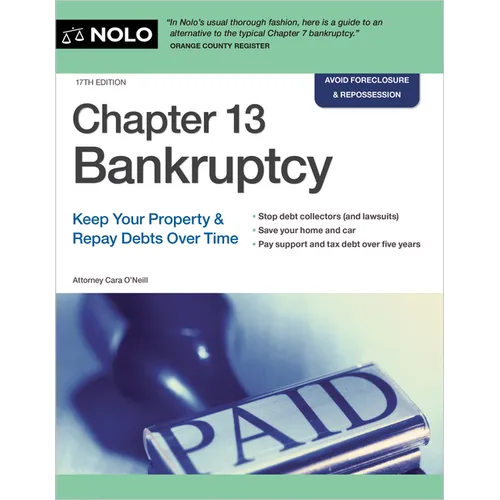 Chapter 13 Bankruptcy: Keep Your Property & Repay Debts Over Time
