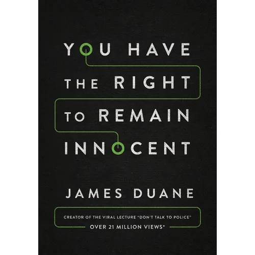 You Have the Right to Remain Innocent