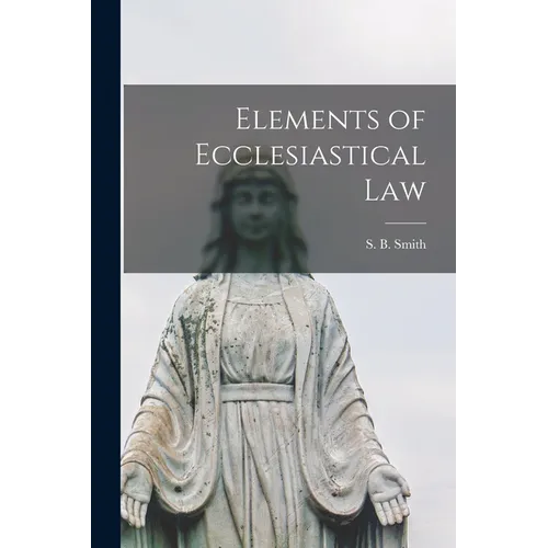 Elements of Ecclesiastical Law