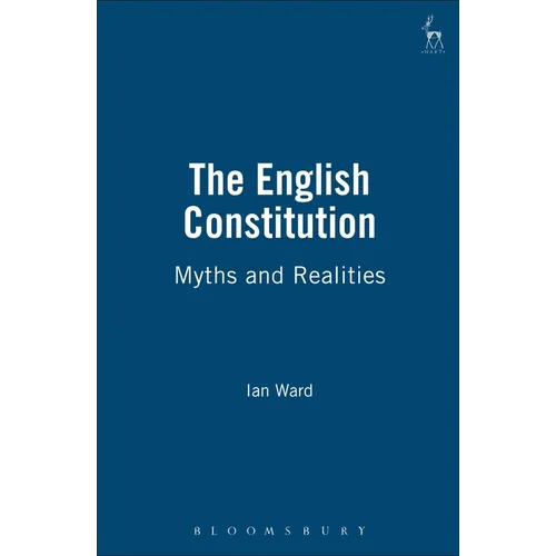 English Constitution: Myths and Realities