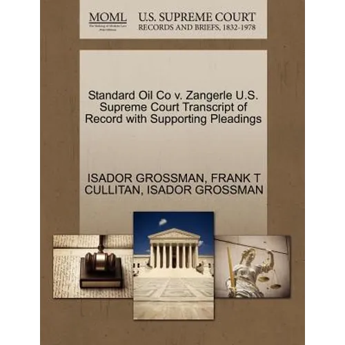 Standard Oil Co V. Zangerle U.S. Supreme Court Transcript of Record with Supporting Pleadings