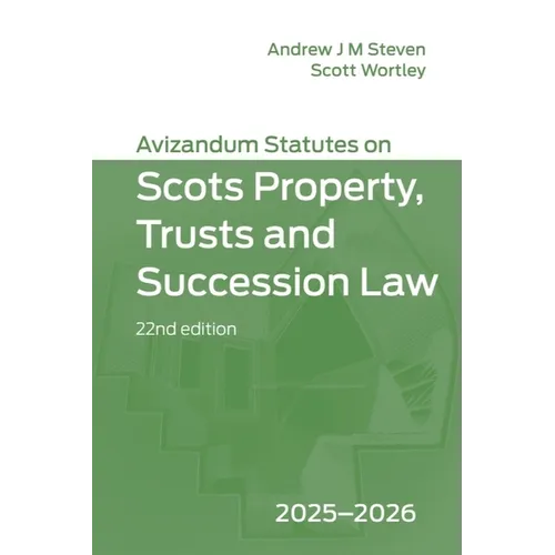 Avizandum Statutes on Scots Property, Trusts and Succession Law: 2025-2026, 22nd Edition