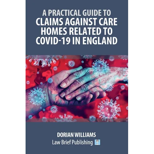 Claims Against Care Homes Related to Covid-19 in England