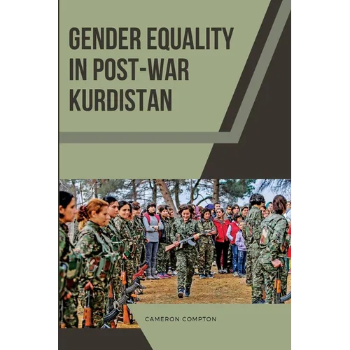 Gender Equality in Post-War Kurdistan