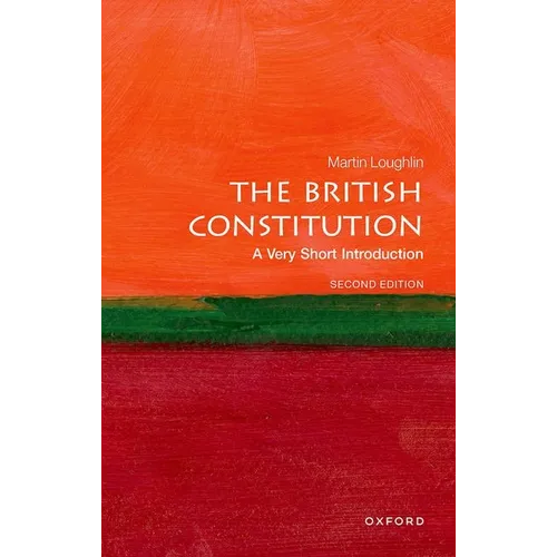 The British Constitution: A Very Short Introduction