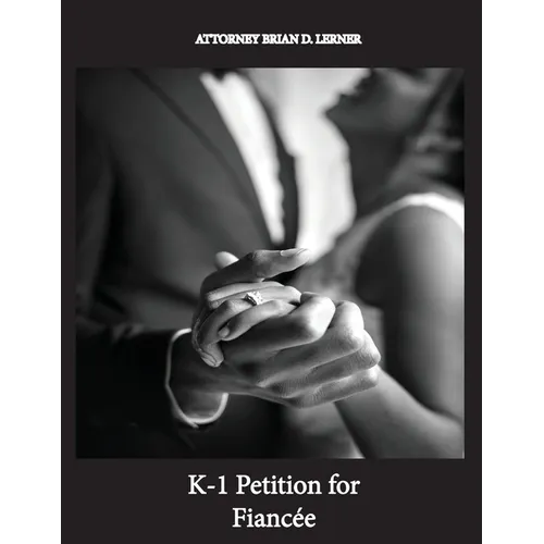 K-1 Petition for Fiancée: K-1 Fiancee Visa Petition: A Step-by-Step Guide to Bringing Your Fiance to the USA