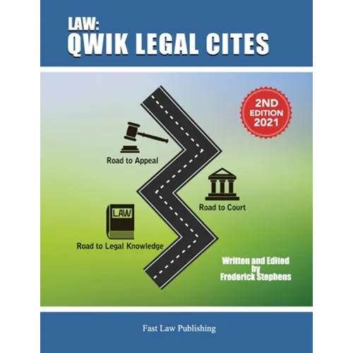 Law: Qwik Legal Cites Second Edition 2021: Law