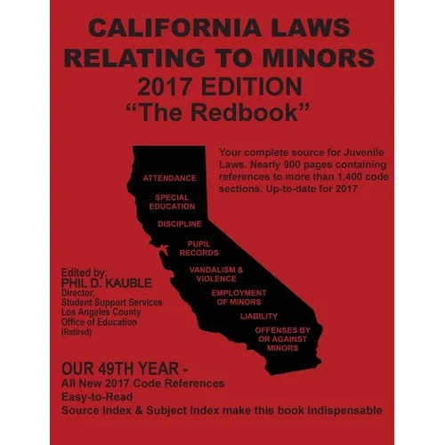 California Laws Relating to Minors 2017: "The Redbook"
