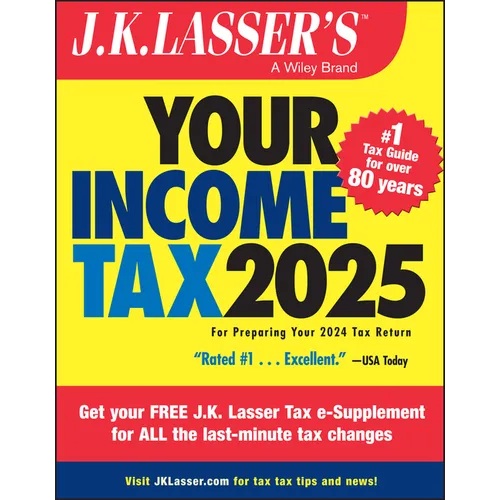 J.K. Lasser's Your Income Tax 2025: For Preparing Your 2024 Tax Return