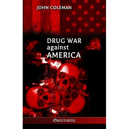 Drug War Against America