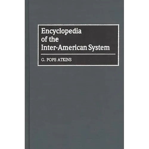 Encyclopedia of the Inter-American System