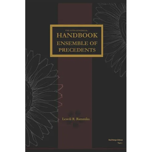 The Litis Generalis (Red-Stripe Deluxe): Handbook Ensemble of Precedents