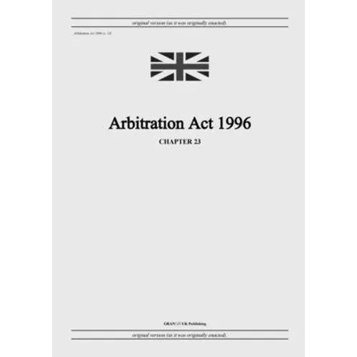 Arbitration Act 1996 (c. 23)