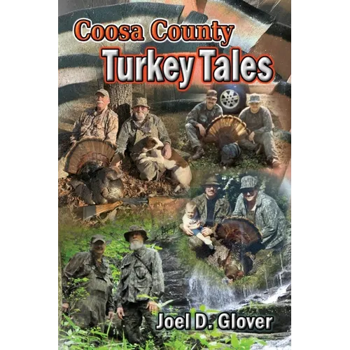 Coosa County Turkey Tales