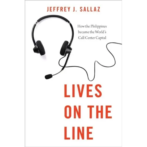Lives on the Line: How the Philippines Became the World's Call Center Capital