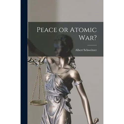 Peace or Atomic War?