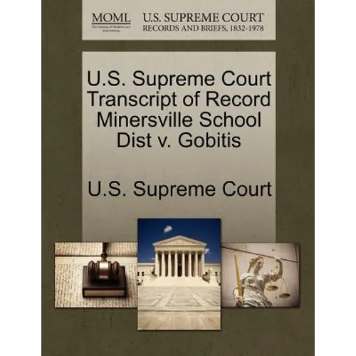 U.S. Supreme Court Transcript of Record Minersville School Dist V. Gobitis