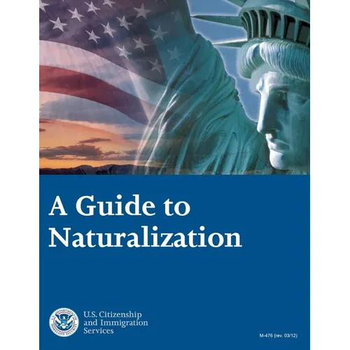 A Guide to Naturalization