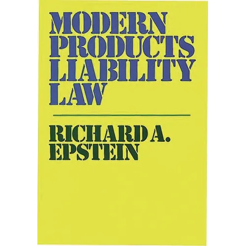 Modern Products Liability Law