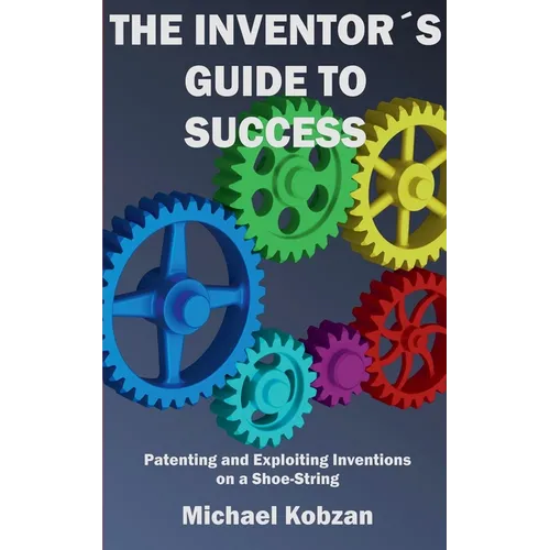 The Inventor's Guide to Success - Paperback