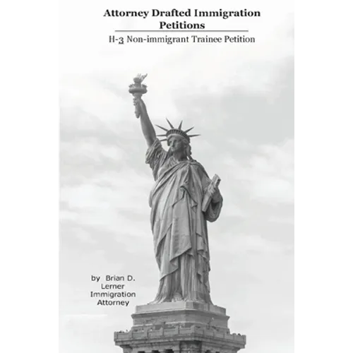 Attorney Drafted Immigration Petitions: H-3