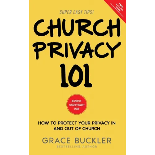 Church Privacy 101: How to protect your privacy in and out of church