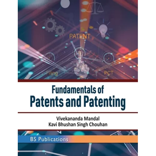 Fundamentals of Patents and Patenting