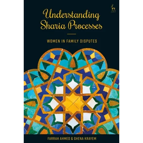 Understanding Sharia Processes: Women's Experiences of Family Disputes