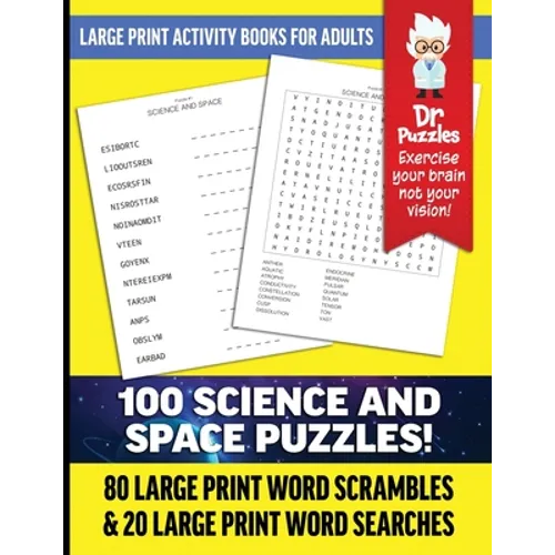 Dr. Puzzles Science and Space Large Print Activity Book for Adults: 80 Large Print Word Scrambles & 20 Large Print Word Searches