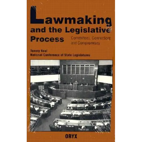 Lawmaking and the Legislative Process: Committees, Connections, and Compromises
