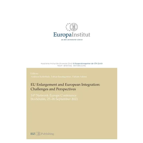 EU Enlargement and European Integration: Challenges and Perspectives:14th Network Europe Conference - Stockholm, 25-26 September 2023