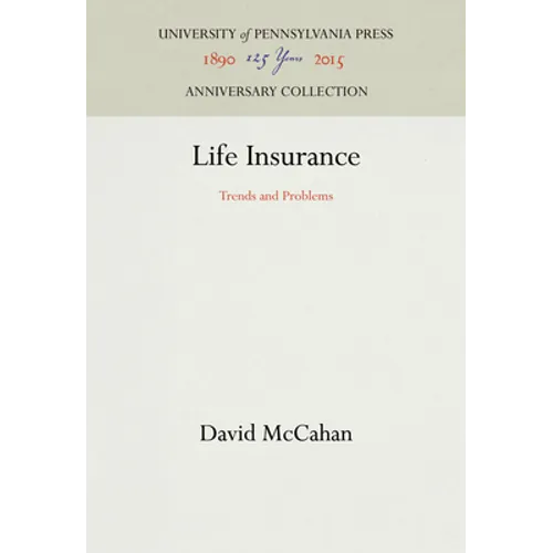 Life Insurance: Trends and Problems