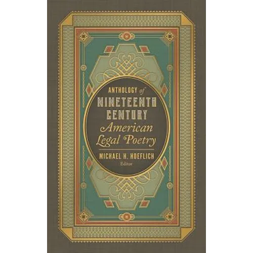 Anthology of Nineteenth Century American Legal Poetry