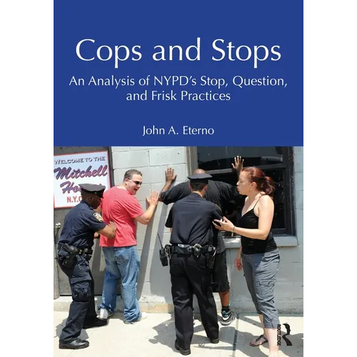 Cops and Stops: An Analysis of Nypd's Stop, Question, and Frisk Practices