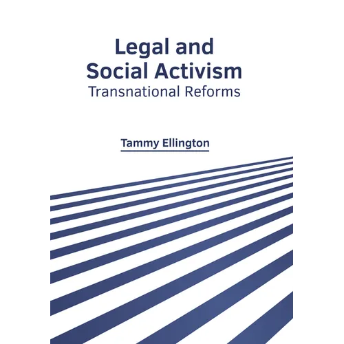 Legal and Social Activism: Transnational Reforms