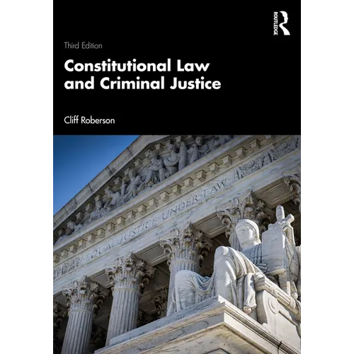 Constitutional Law and Criminal Justice