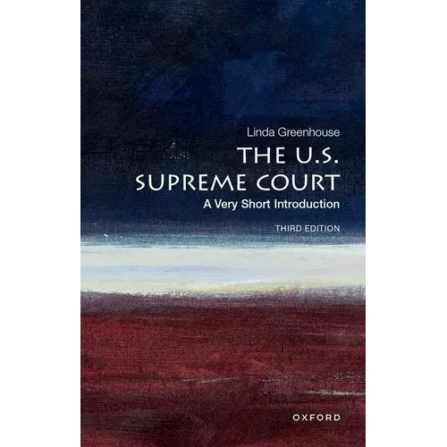 The U.S. Supreme Court: A Very Short Introduction