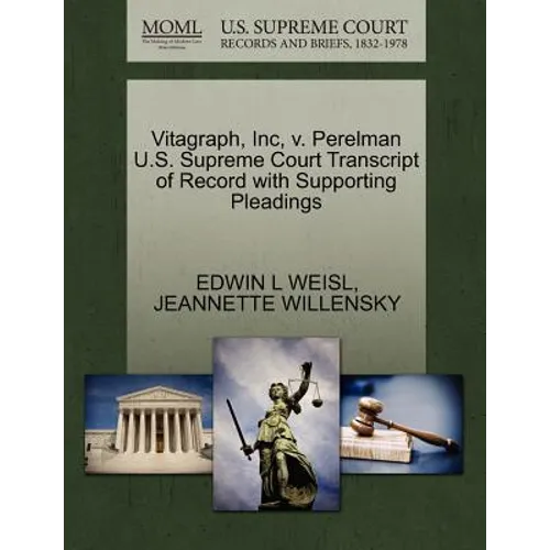 Vitagraph, Inc, V. Perelman U.S. Supreme Court Transcript of Record with Supporting Pleadings