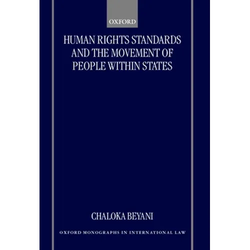 Human Rights Standards and the Free Movement of People Within States