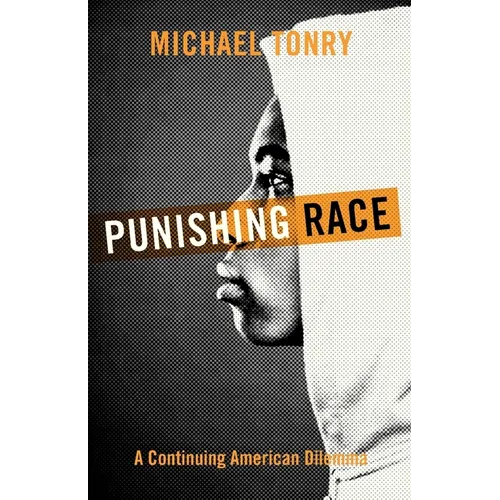 Punishing Race: A Continuing American Dilemma