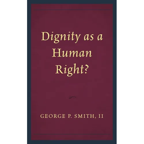 Dignity as a Human Right?
