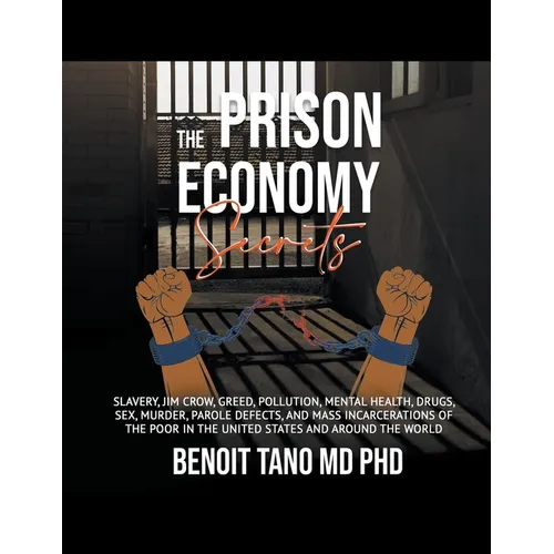 The Prison Economy Secrets - Paperback