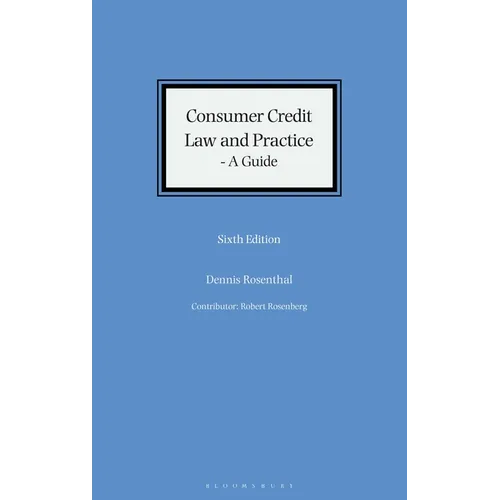 Consumer Credit Law and Practice - A Guide