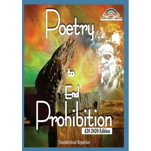 Poetry To End Prohibition: Thundercloud Repairian