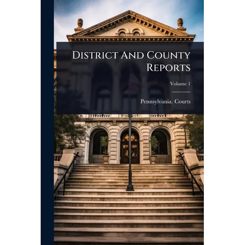 District And County Reports