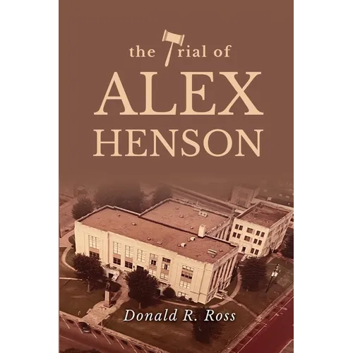 The Trial of Alex Henson - Paperback