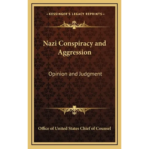 Nazi Conspiracy and Aggression: Opinion and Judgment