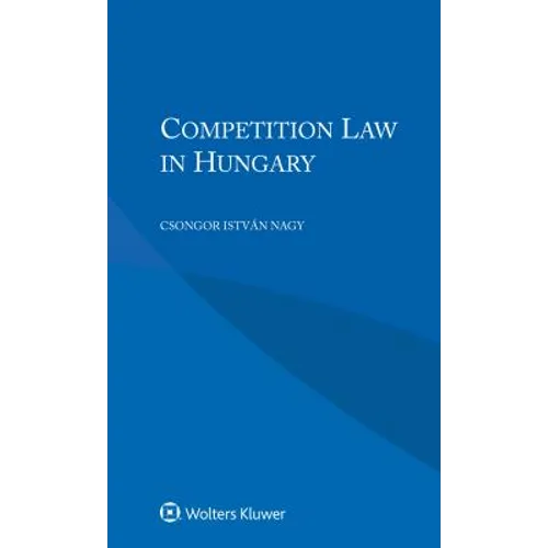 Competition Law in Hungary