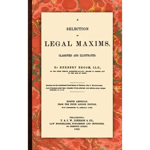 A Selection of Legal Maxims