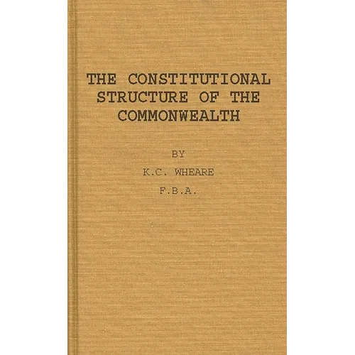 The Constitutional Structure of the Commonwealth